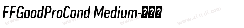 FFGoodProCond Medium字体转换